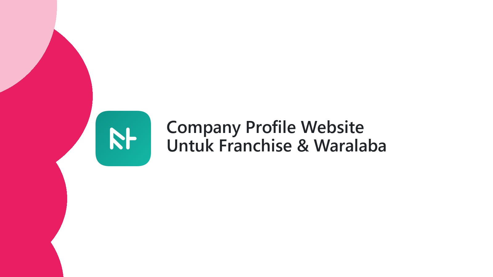 Company Profile Website Untuk Franchise & Waralaba