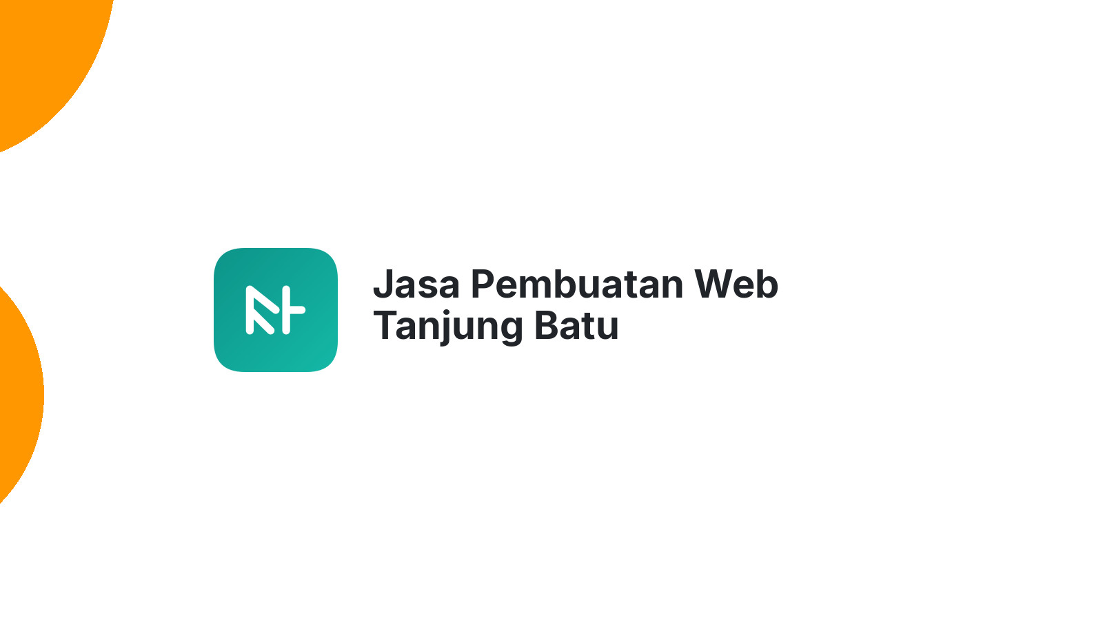 Jasa Pembuatan Web Tanjung Batu