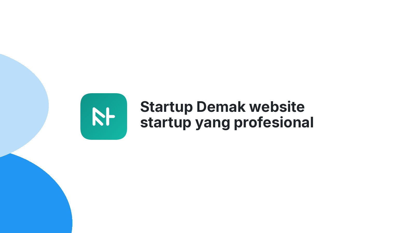 Startup Demak website startup yang profesional 2026