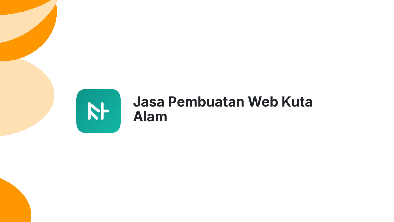 Jasa Pembuatan Web Kuta Alam