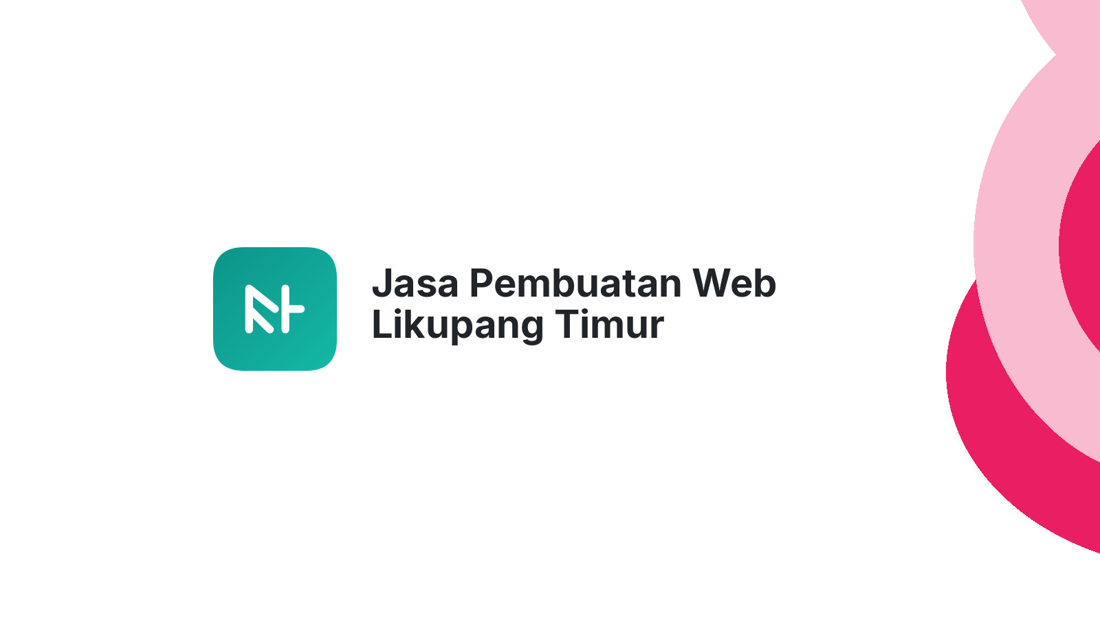Jasa Pembuatan Web Likupang Timur