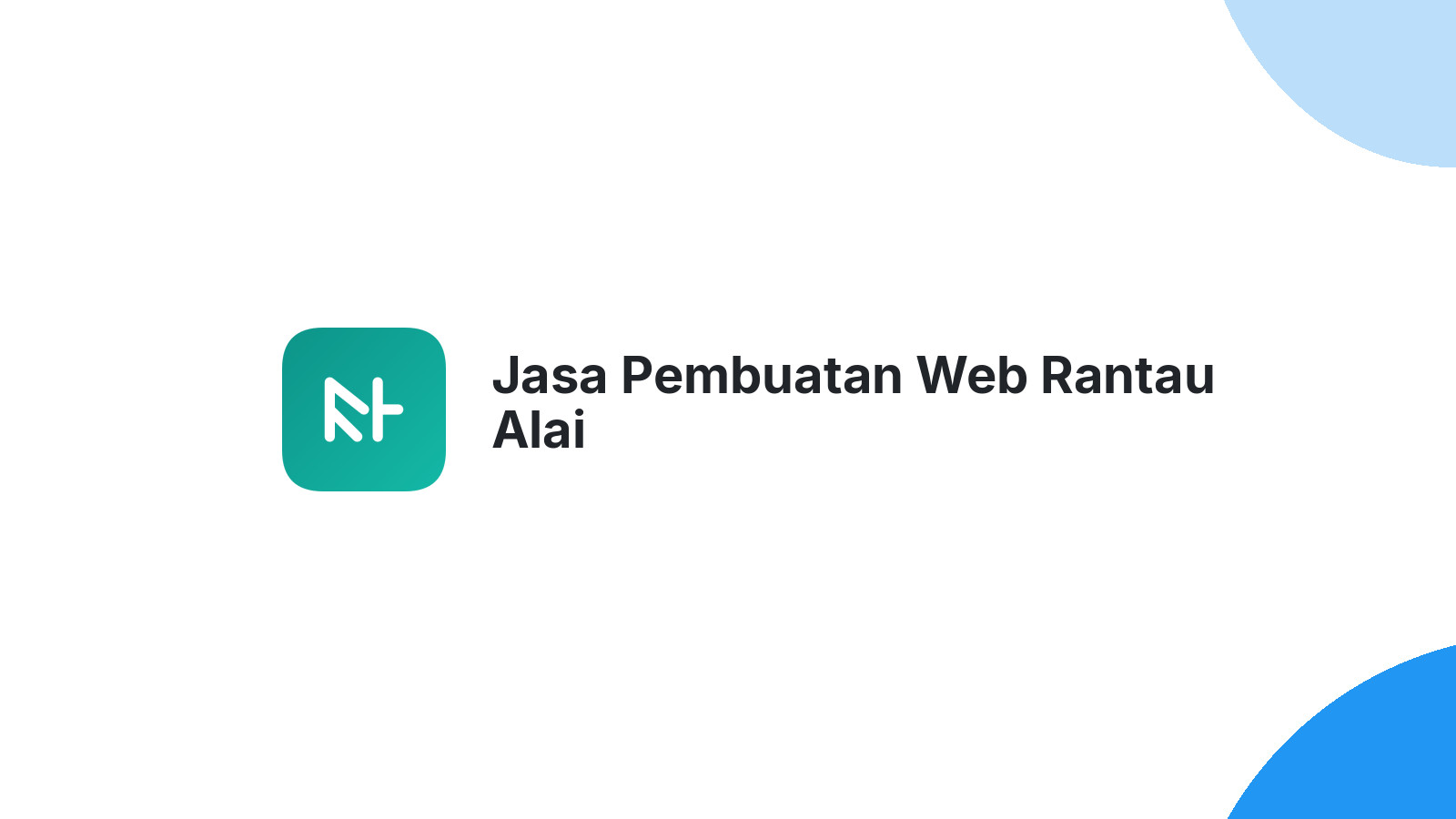 Jasa Pembuatan Web Rantau Alai