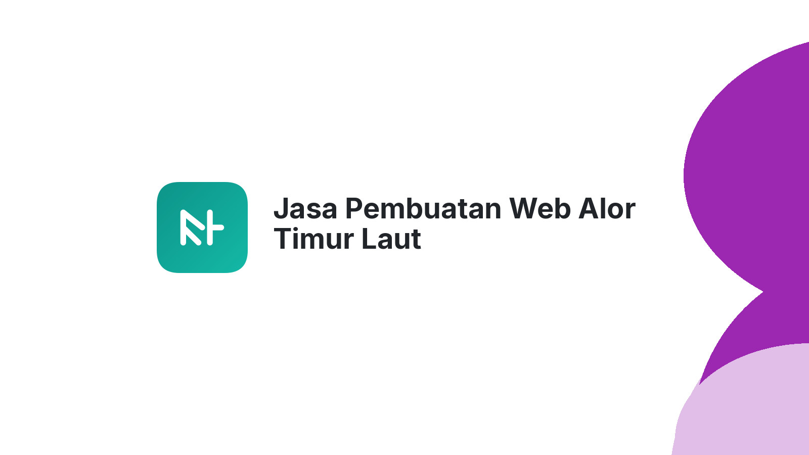 Jasa Pembuatan Web Alor Timur Laut