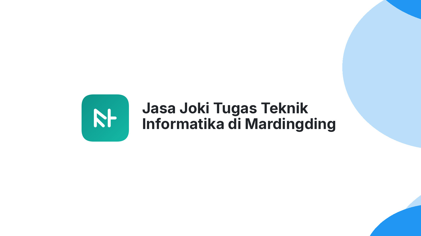 Jasa Joki Tugas Teknik Informatika di Mardingding