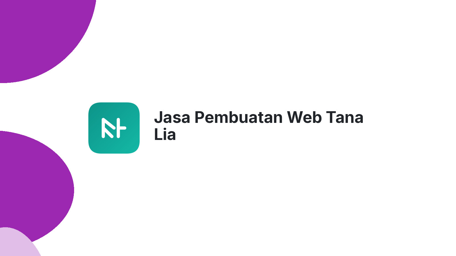 Jasa Pembuatan Web Tana Lia