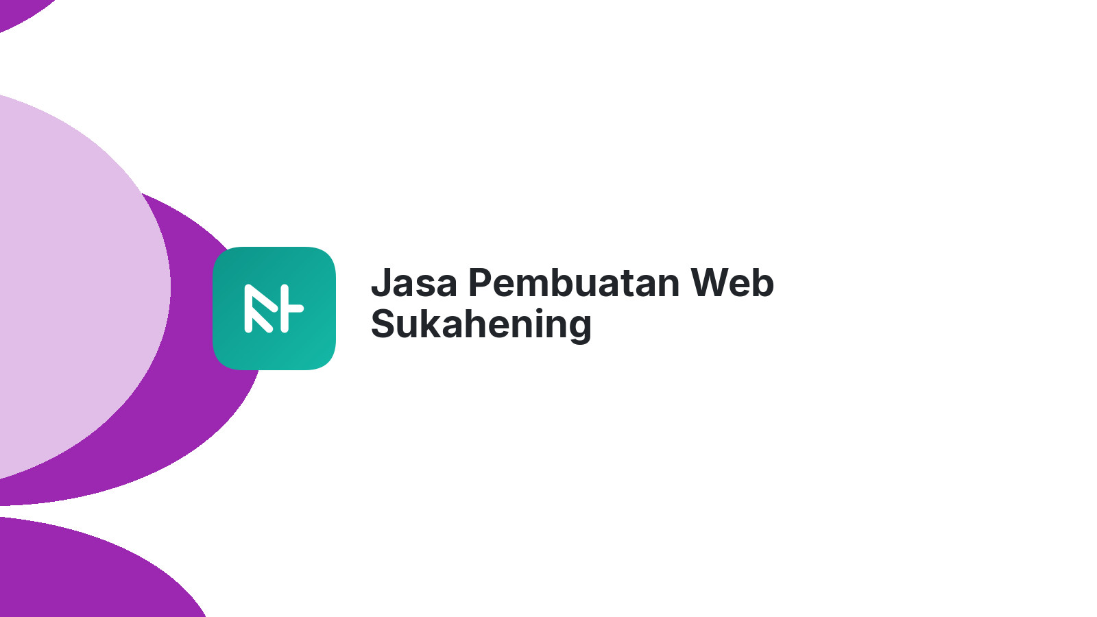 Jasa Pembuatan Web Sukahening
