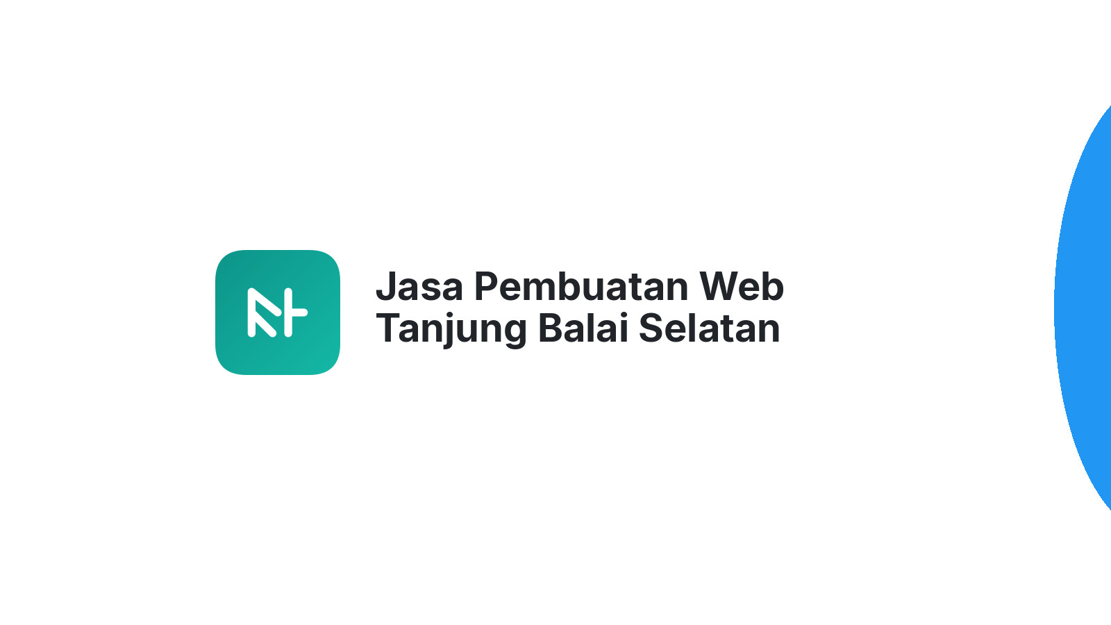 Jasa Pembuatan Web Tanjung Balai Selatan