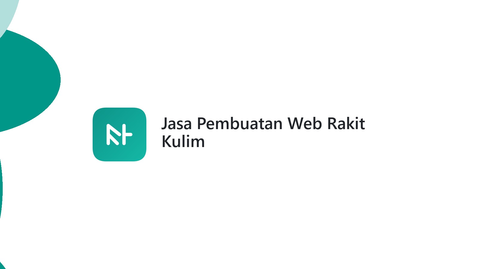 Jasa Pembuatan Web Rakit Kulim