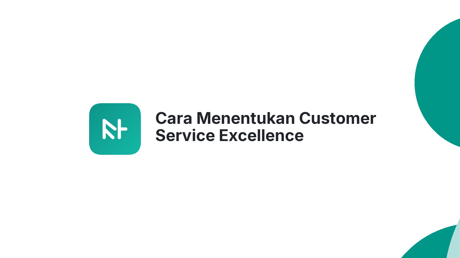 Cara Menentukan Customer Service Excellence
