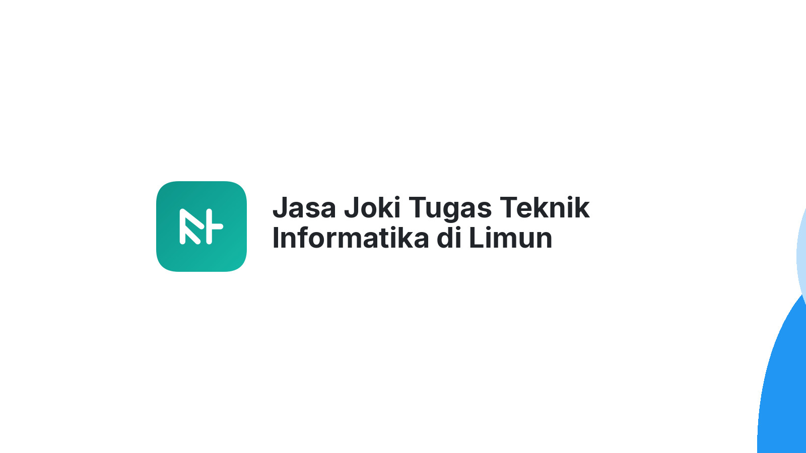 Jasa Joki Tugas Teknik Informatika di Limun