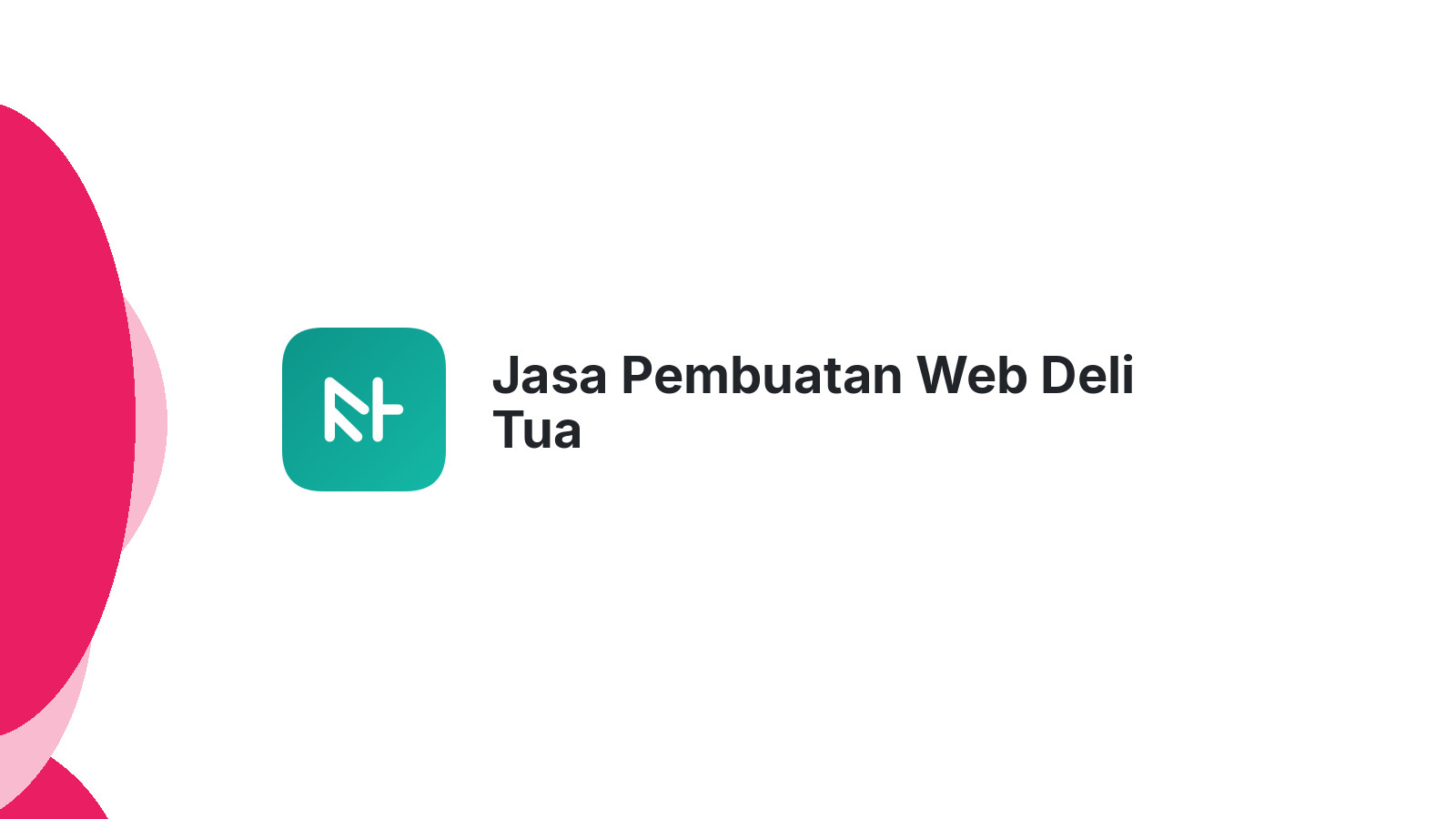 Jasa Pembuatan Web Deli Tua