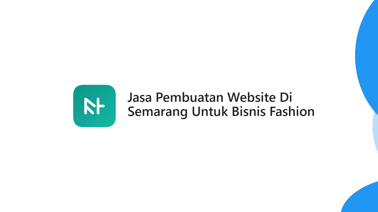 Jasa Pembuatan Website Di Semarang Untuk Bisnis Fashion ΓÇô Tampil Profesional