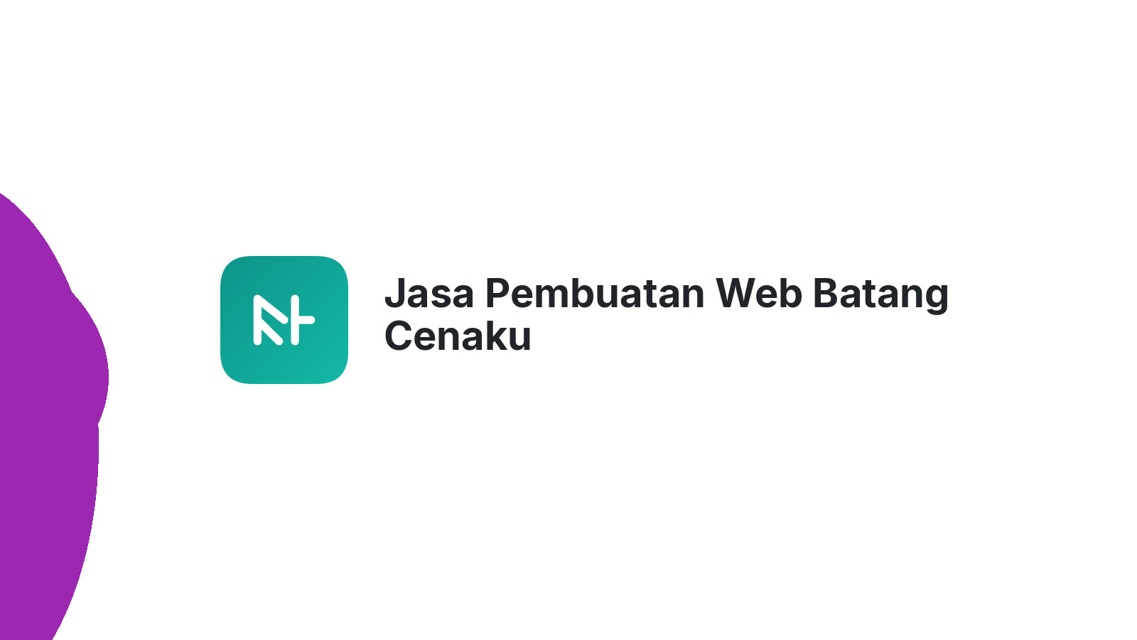 Jasa Pembuatan Web Batang Cenaku