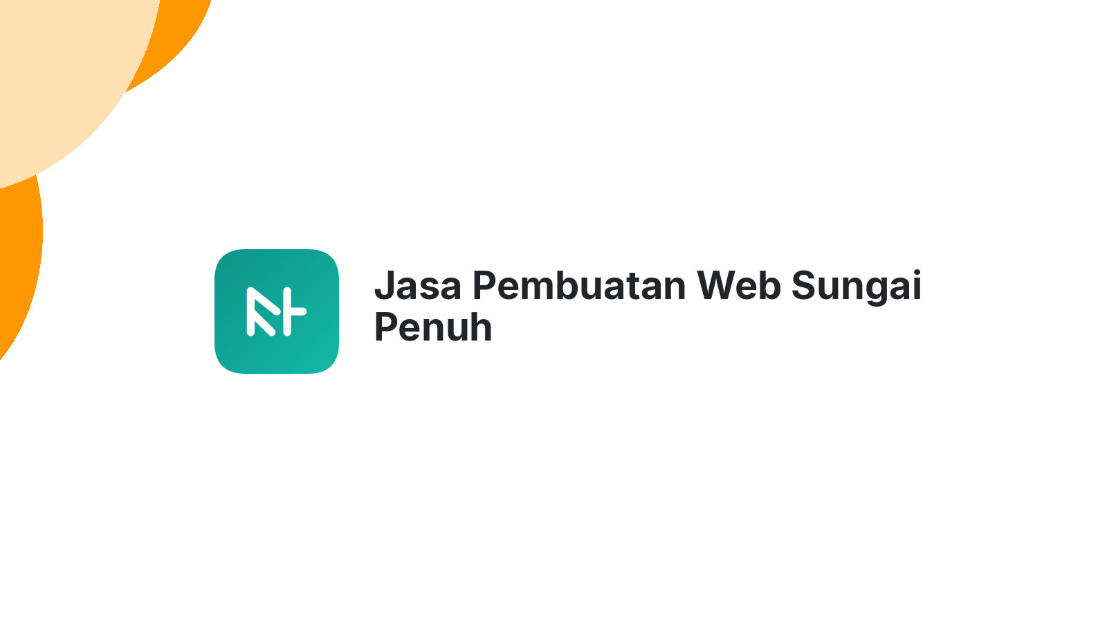 Jasa Pembuatan Web Sungai Penuh