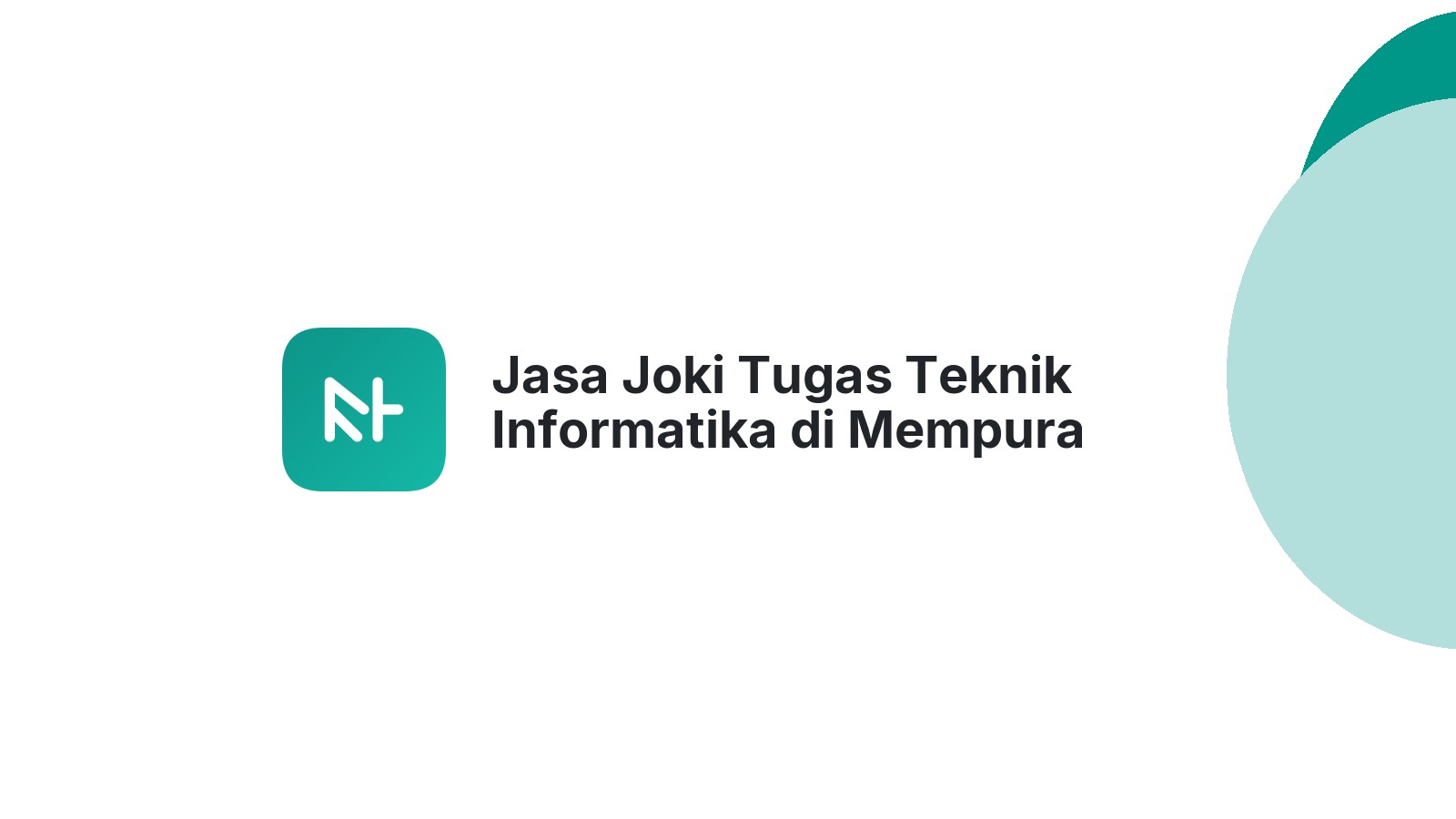 Jasa Joki Tugas Teknik Informatika di Mempura