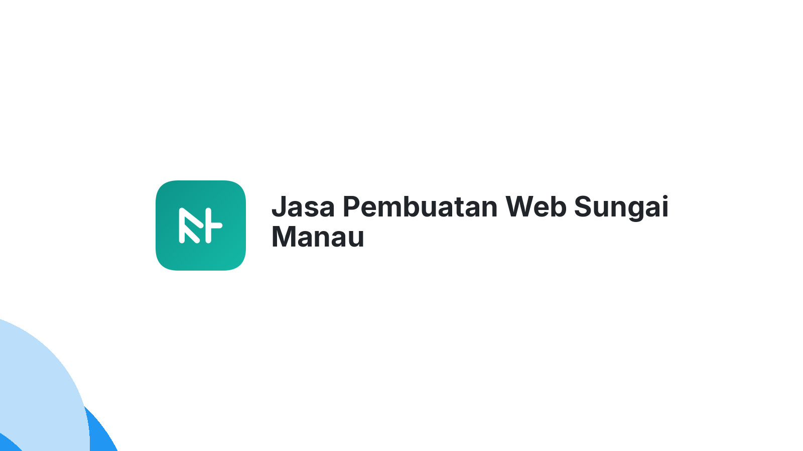Jasa Pembuatan Web Sungai Manau