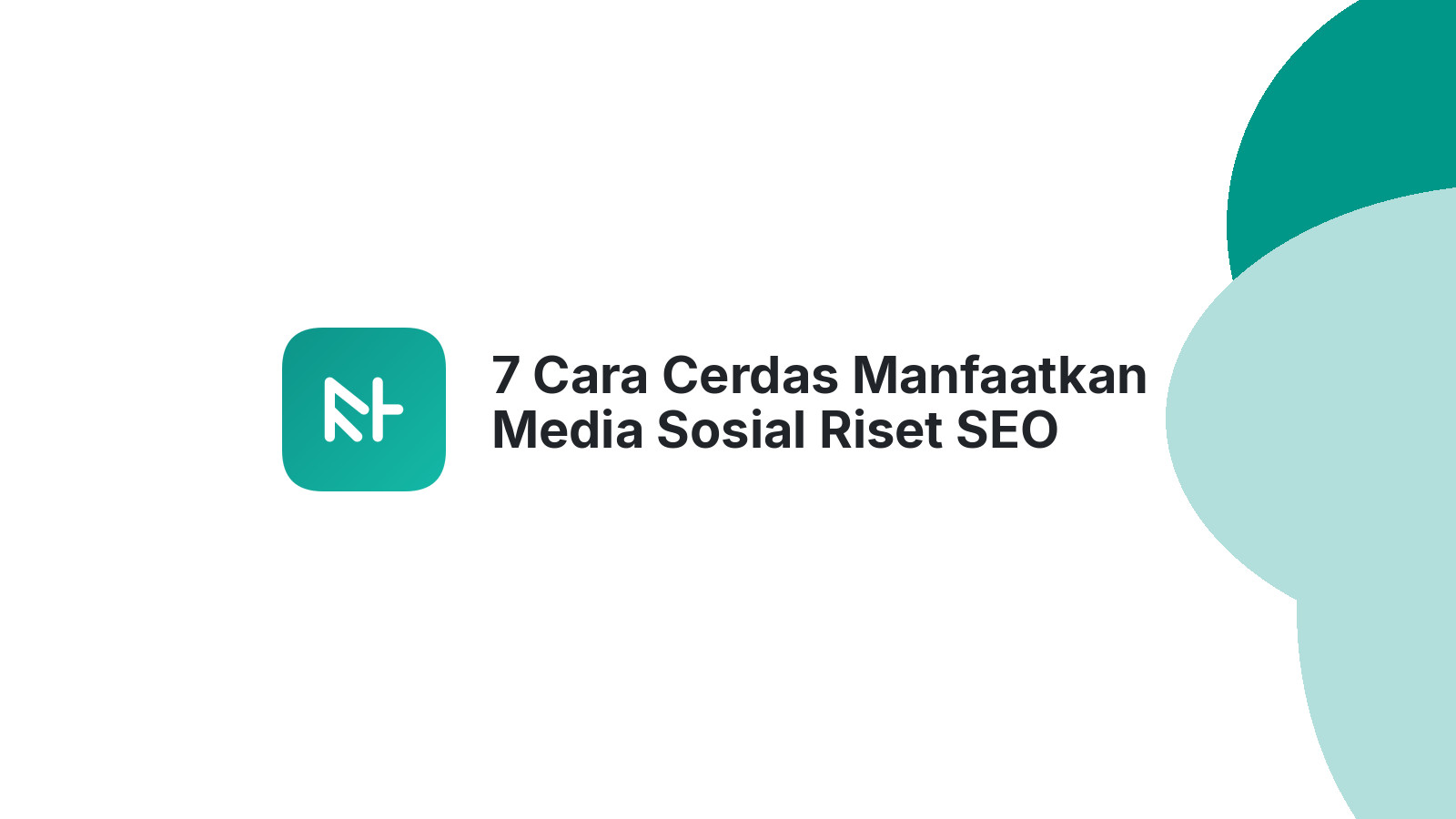 7 Cara Cerdas Manfaatkan Media Sosial Riset SEO