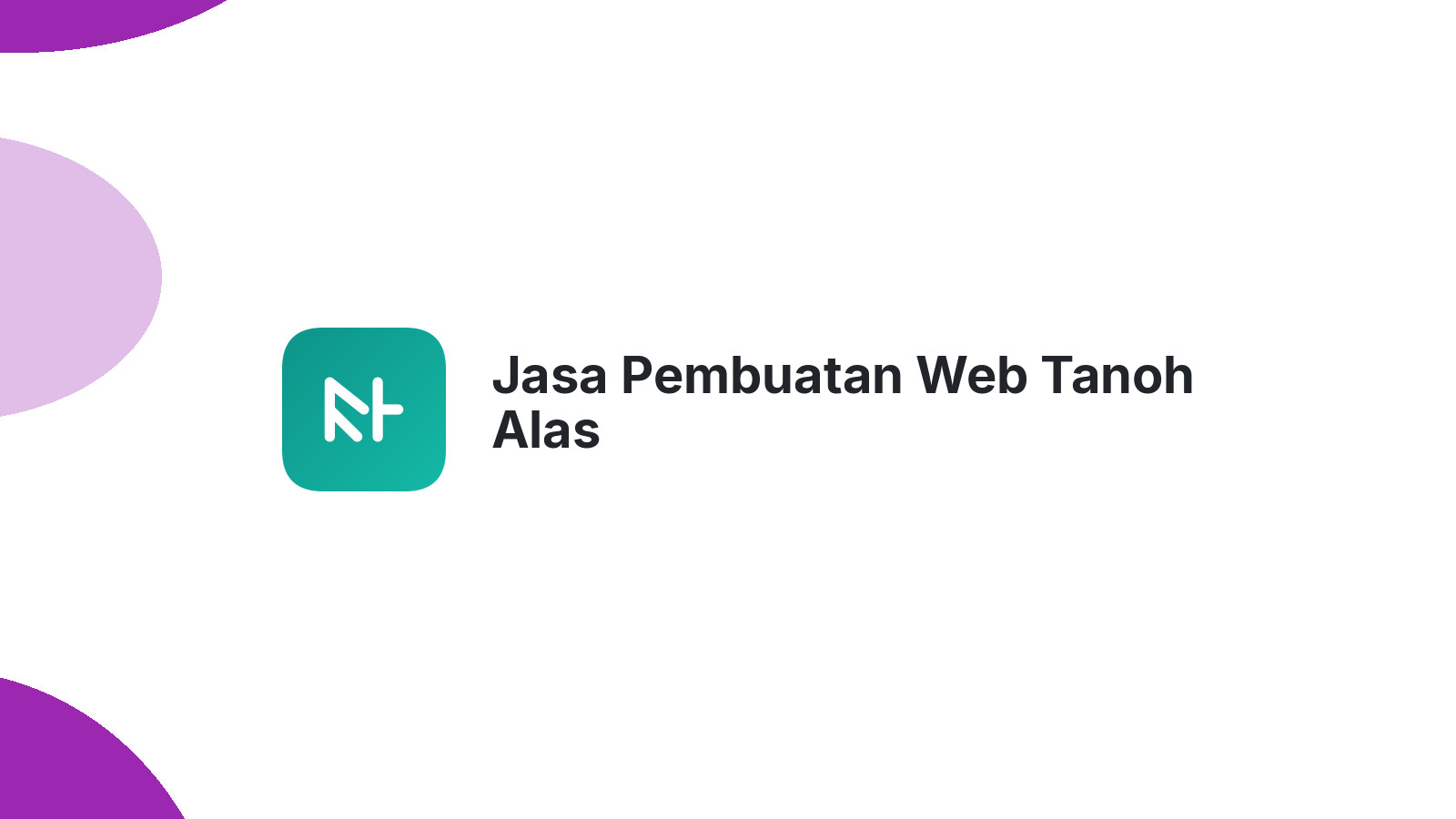 Jasa Pembuatan Web Tanoh Alas