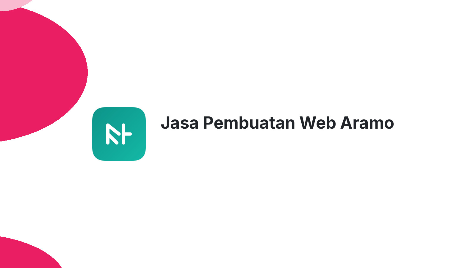 Jasa Pembuatan Web Aramo