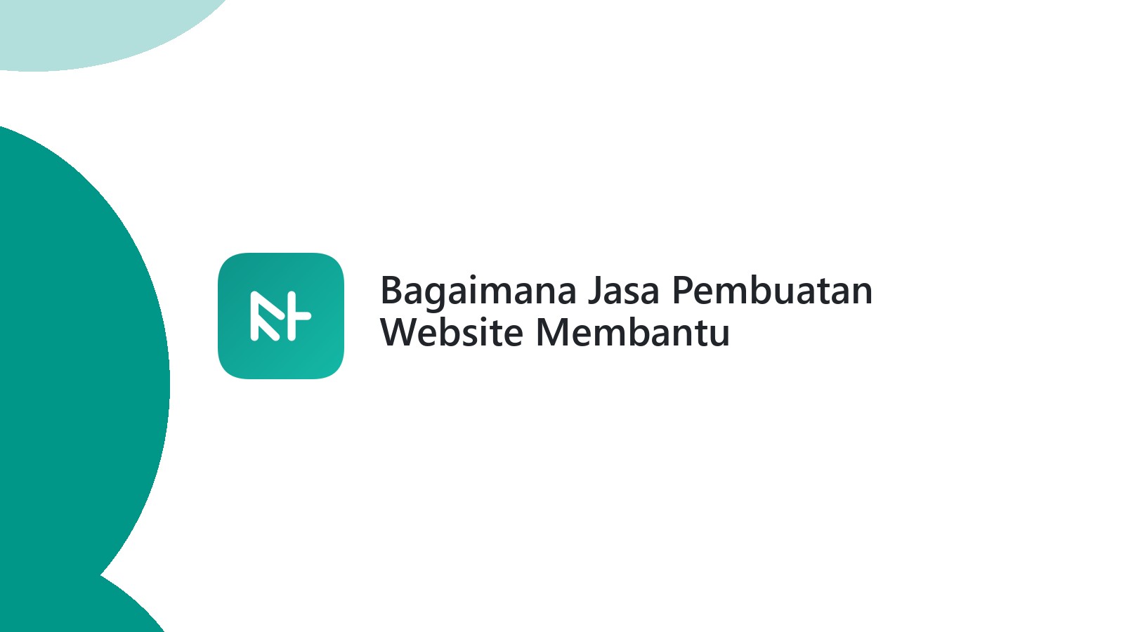 Bagaimana Jasa Pembuatan Website Membantu Meningkatkan Bisnis?