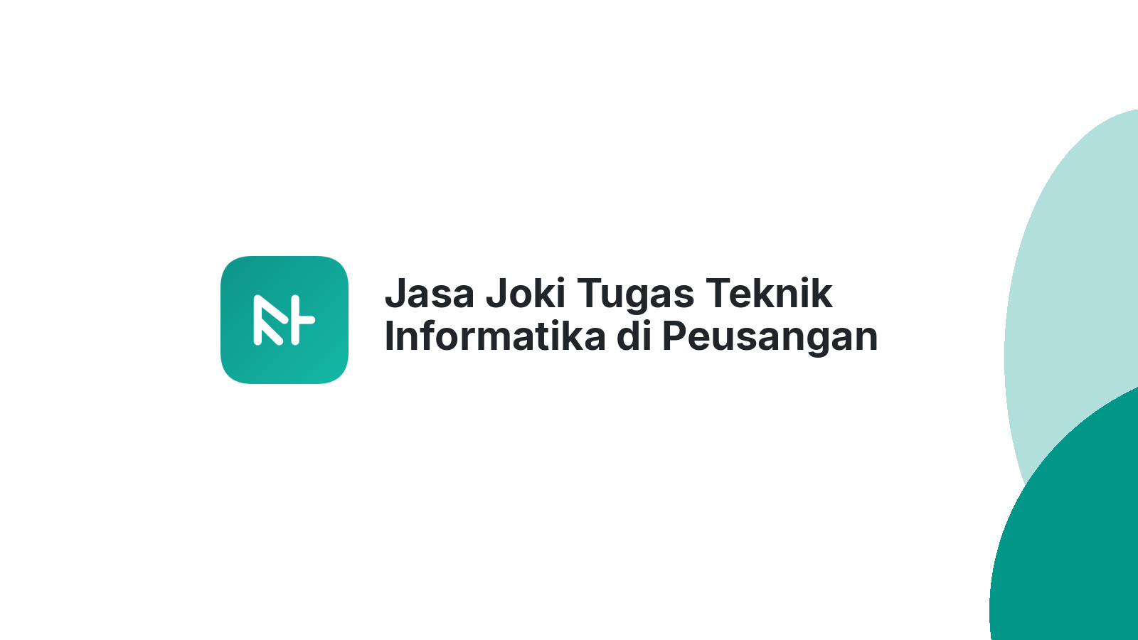 Jasa Joki Tugas Teknik Informatika di Peusangan