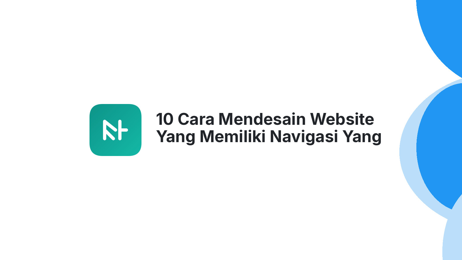 10 Cara Mendesain Website Yang Memiliki Navigasi Yang Mudah Digunakan