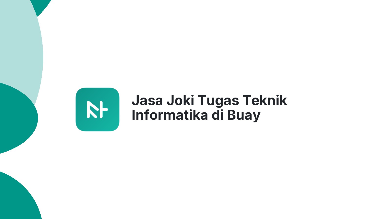 Jasa Joki Tugas Teknik Informatika di Buay Pematang Ribu Ranau Tengah