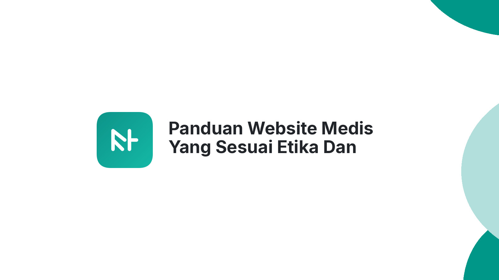 Panduan Website Medis Yang Sesuai Etika Dan Hukum