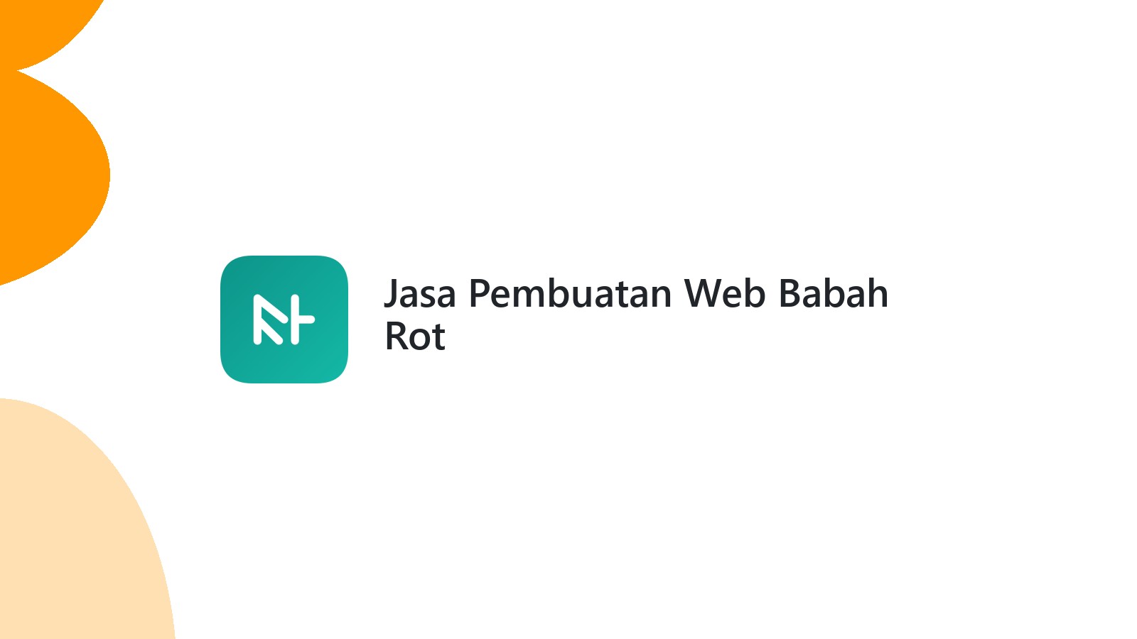 Jasa Pembuatan Web Babah Rot