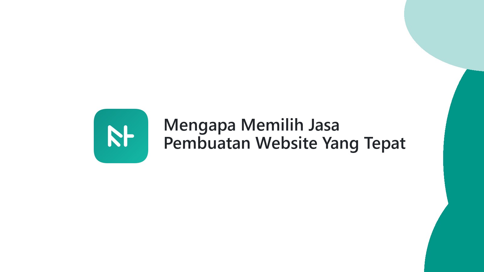 Mengapa Memilih Jasa Pembuatan Website Yang Tepat Itu Sangat Penting
