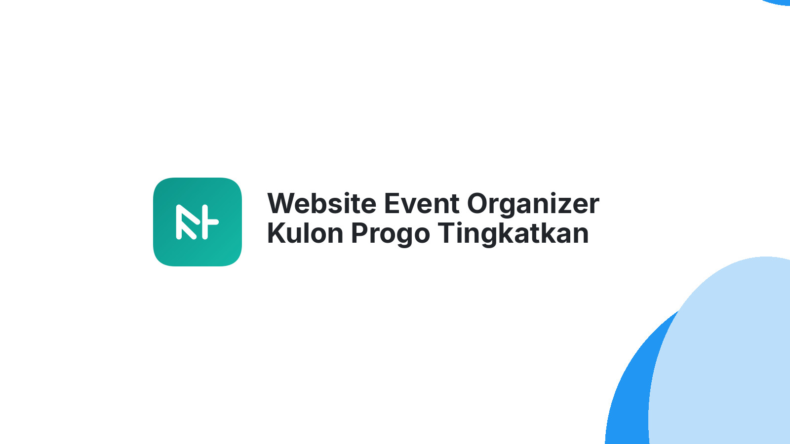 Website Event Organizer Kulon Progo Tingkatkan Peluang 2026