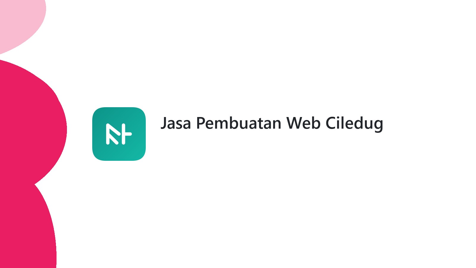 Jasa Pembuatan Web Ciledug