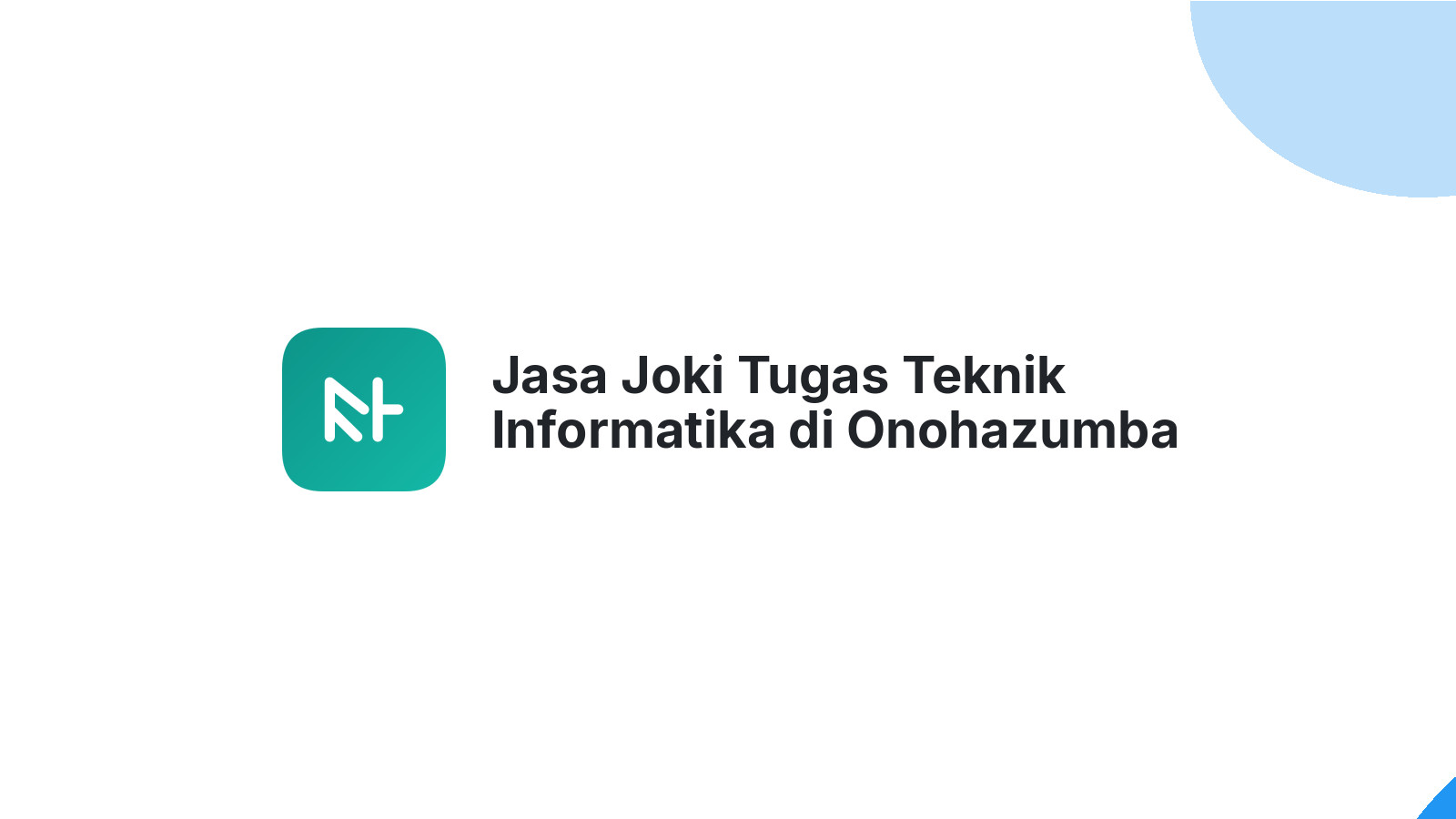 Jasa Joki Tugas Teknik Informatika di Onohazumba