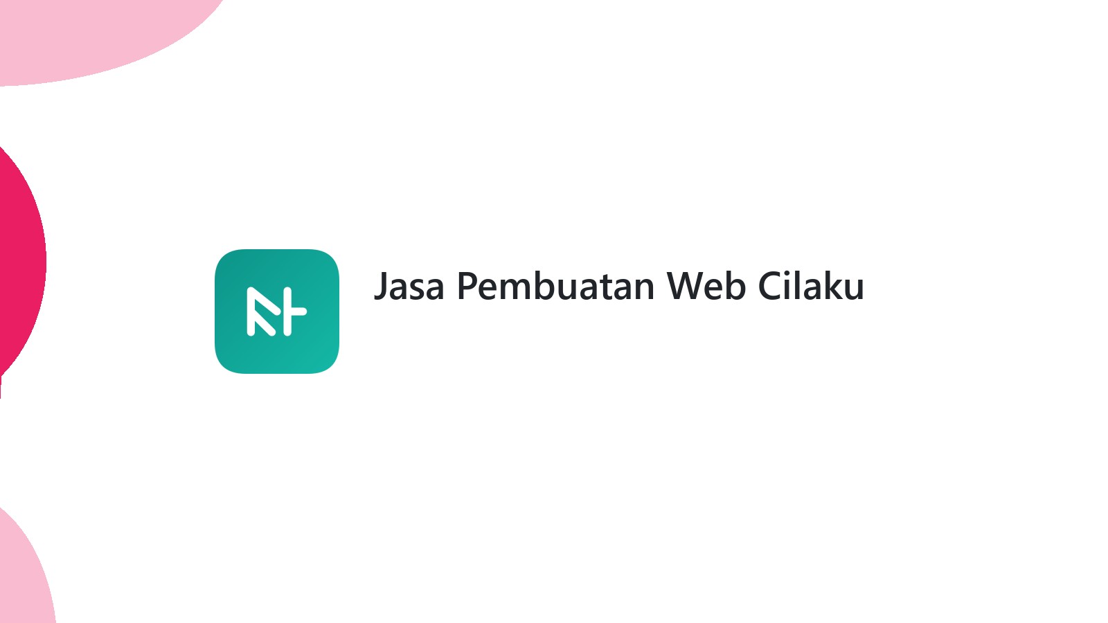 Jasa Pembuatan Web Cilaku