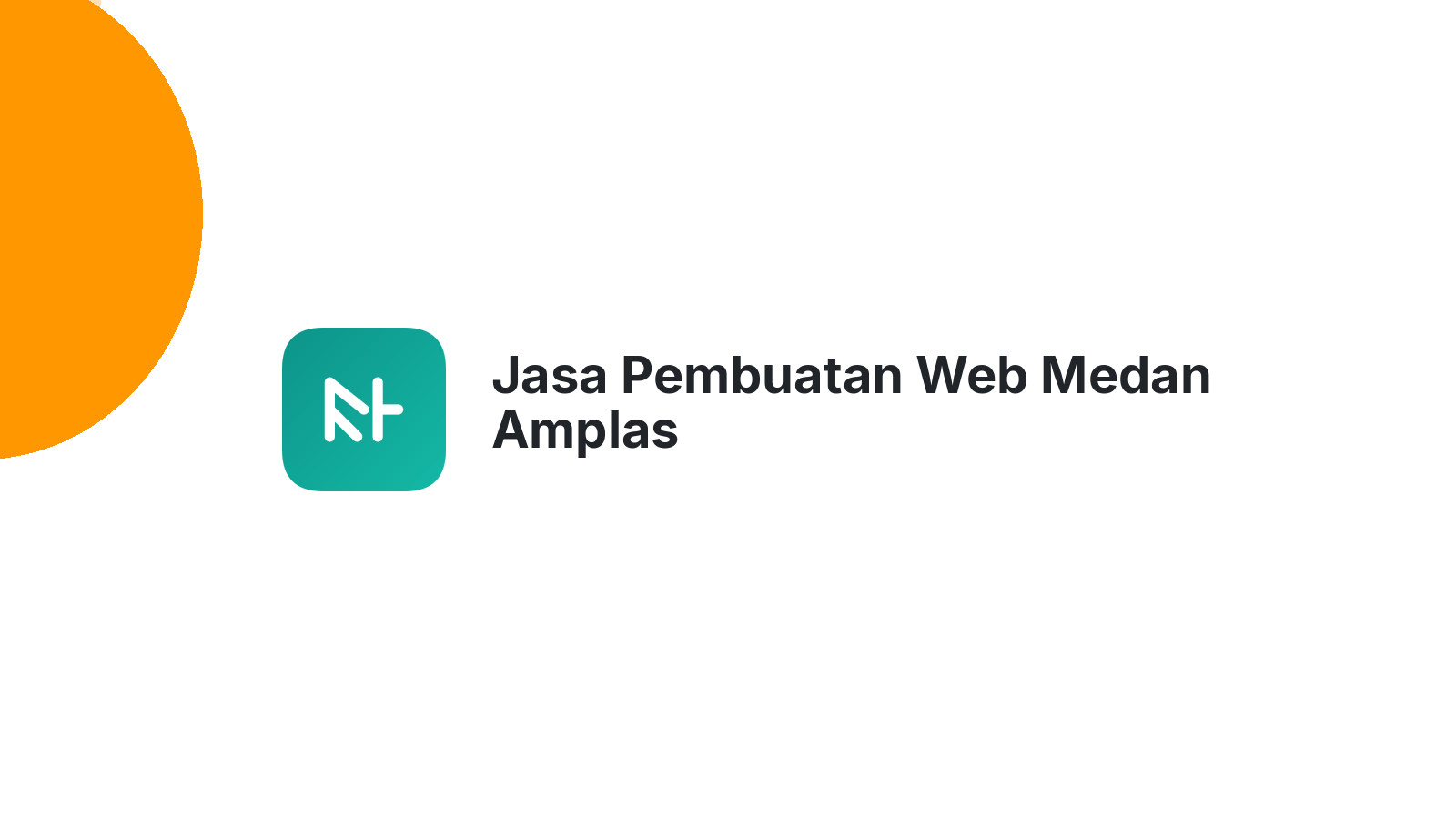 Jasa Pembuatan Web Medan Amplas