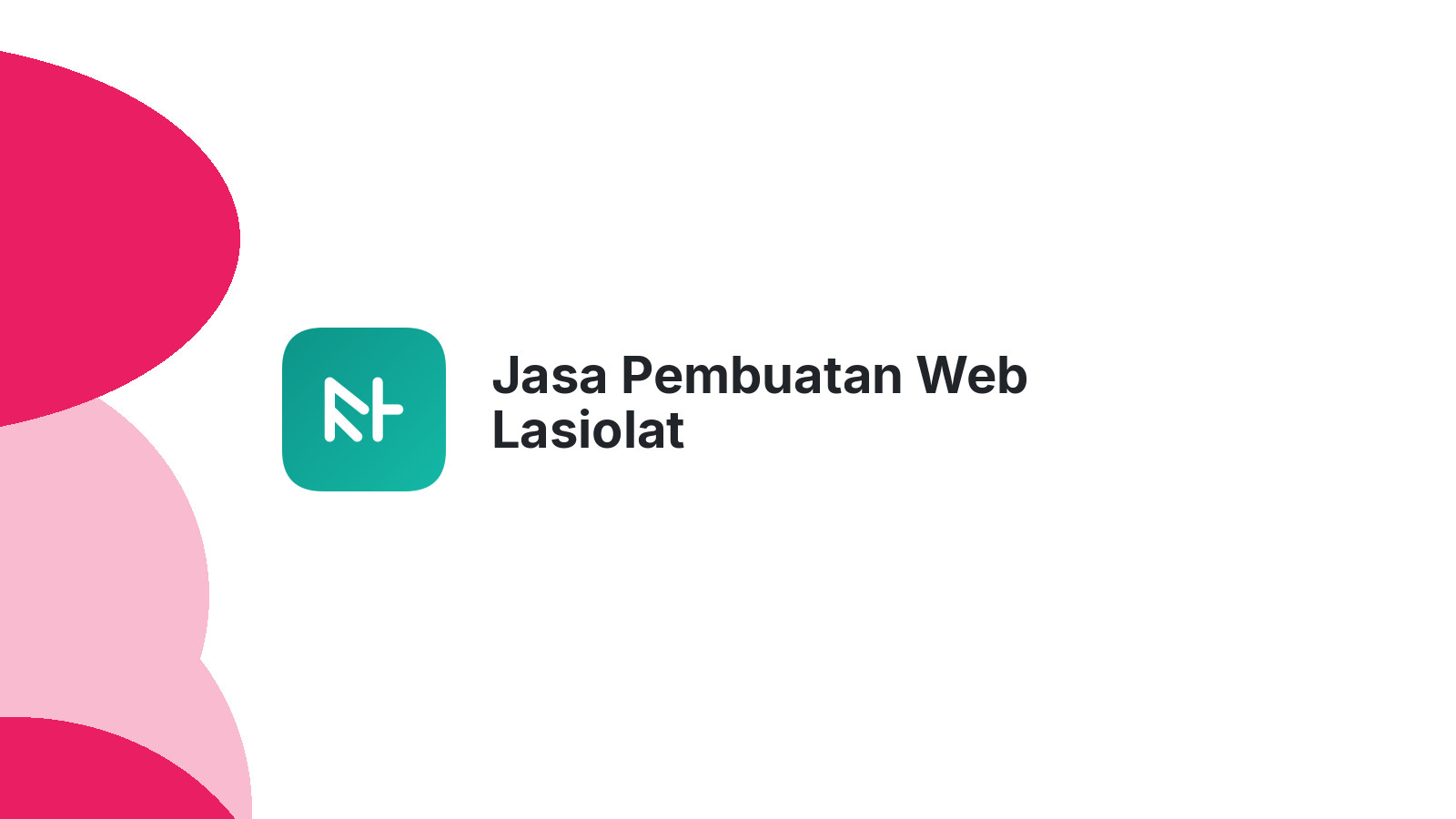 Jasa Pembuatan Web Lasiolat