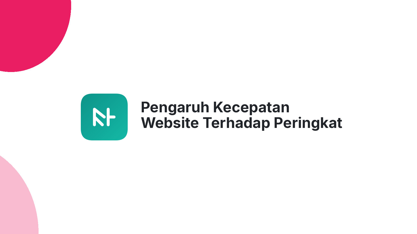 Pengaruh Kecepatan Website Terhadap Peringkat SEO