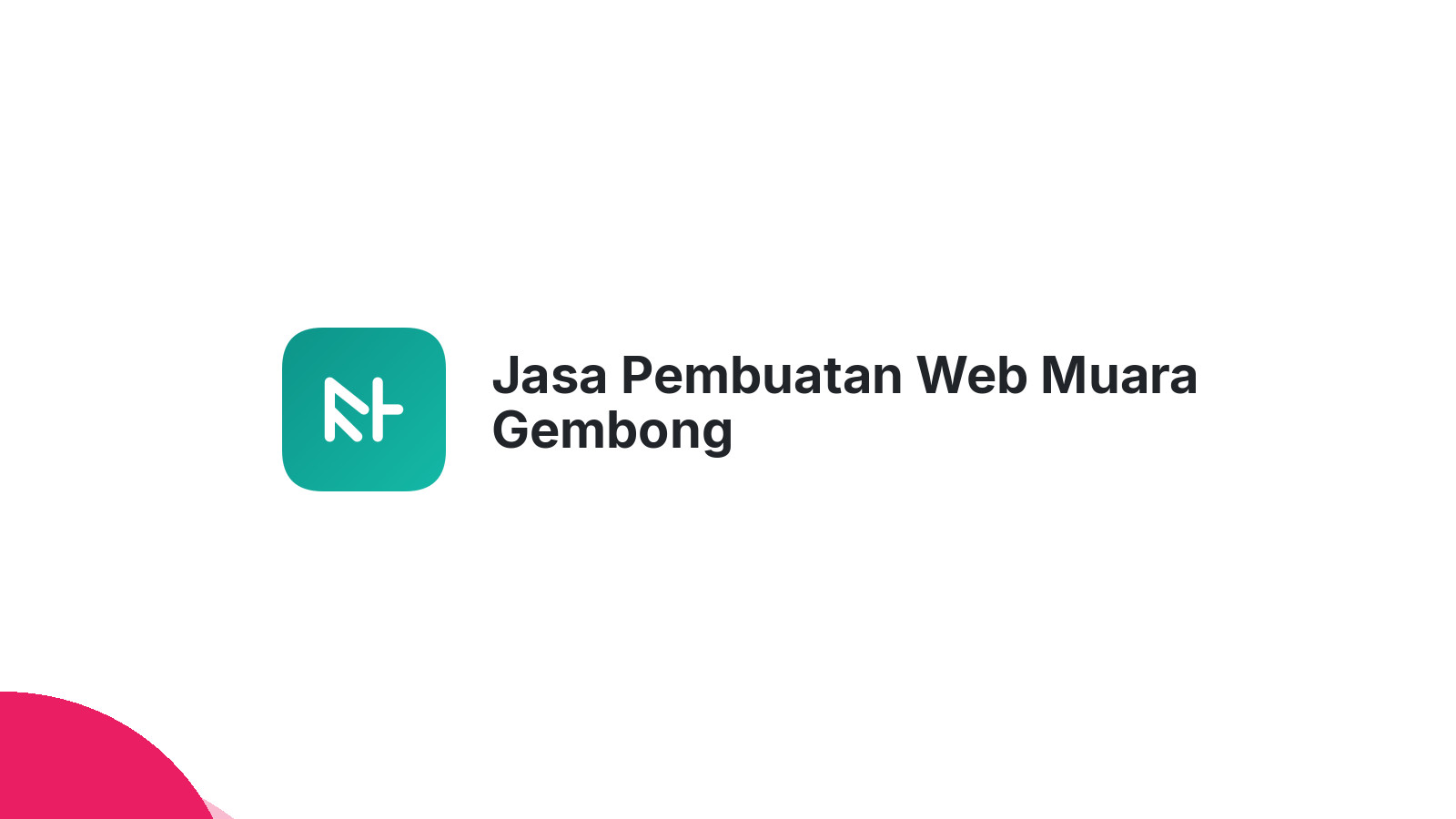 Jasa Pembuatan Web Muara Gembong