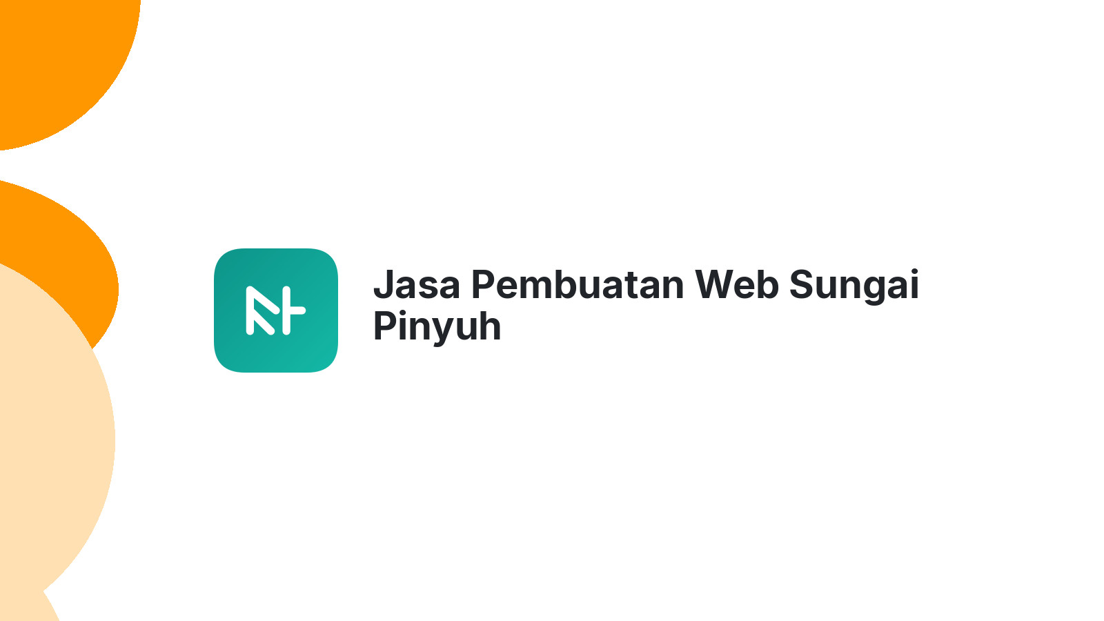 Jasa Pembuatan Web Sungai Pinyuh
