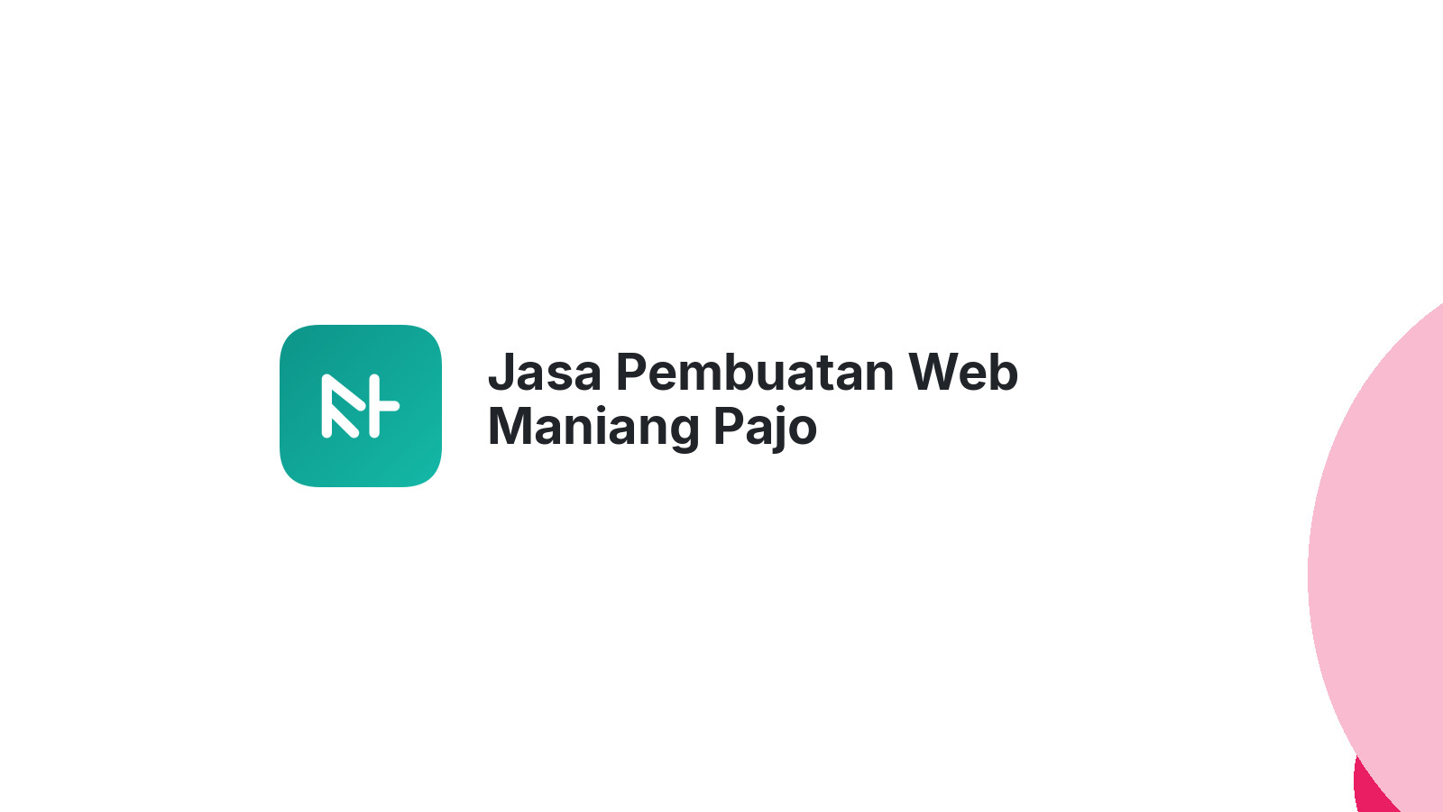 Jasa Pembuatan Web Maniang Pajo