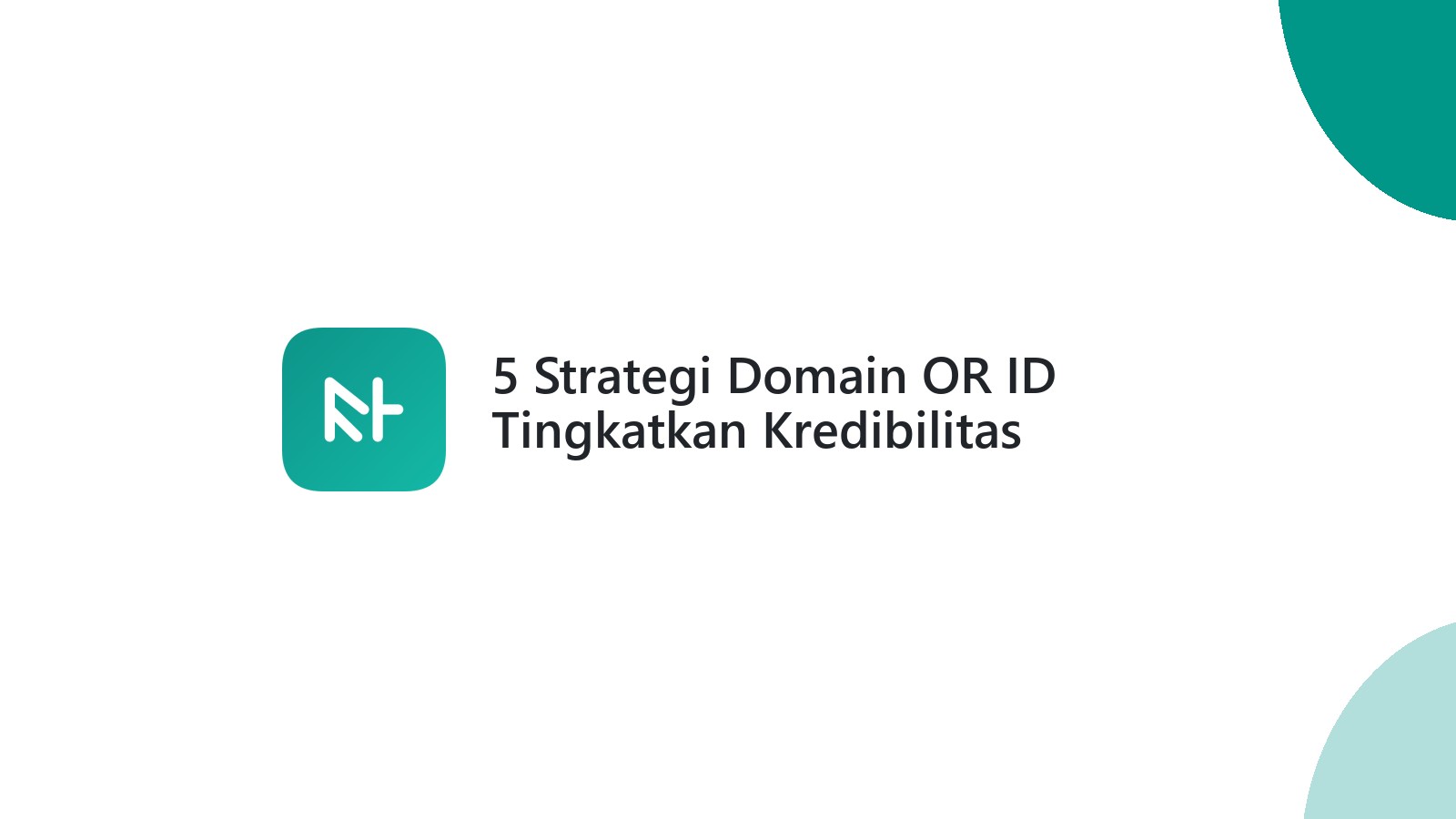 5 Strategi Domain OR ID Tingkatkan Kredibilitas Organisasi Anda