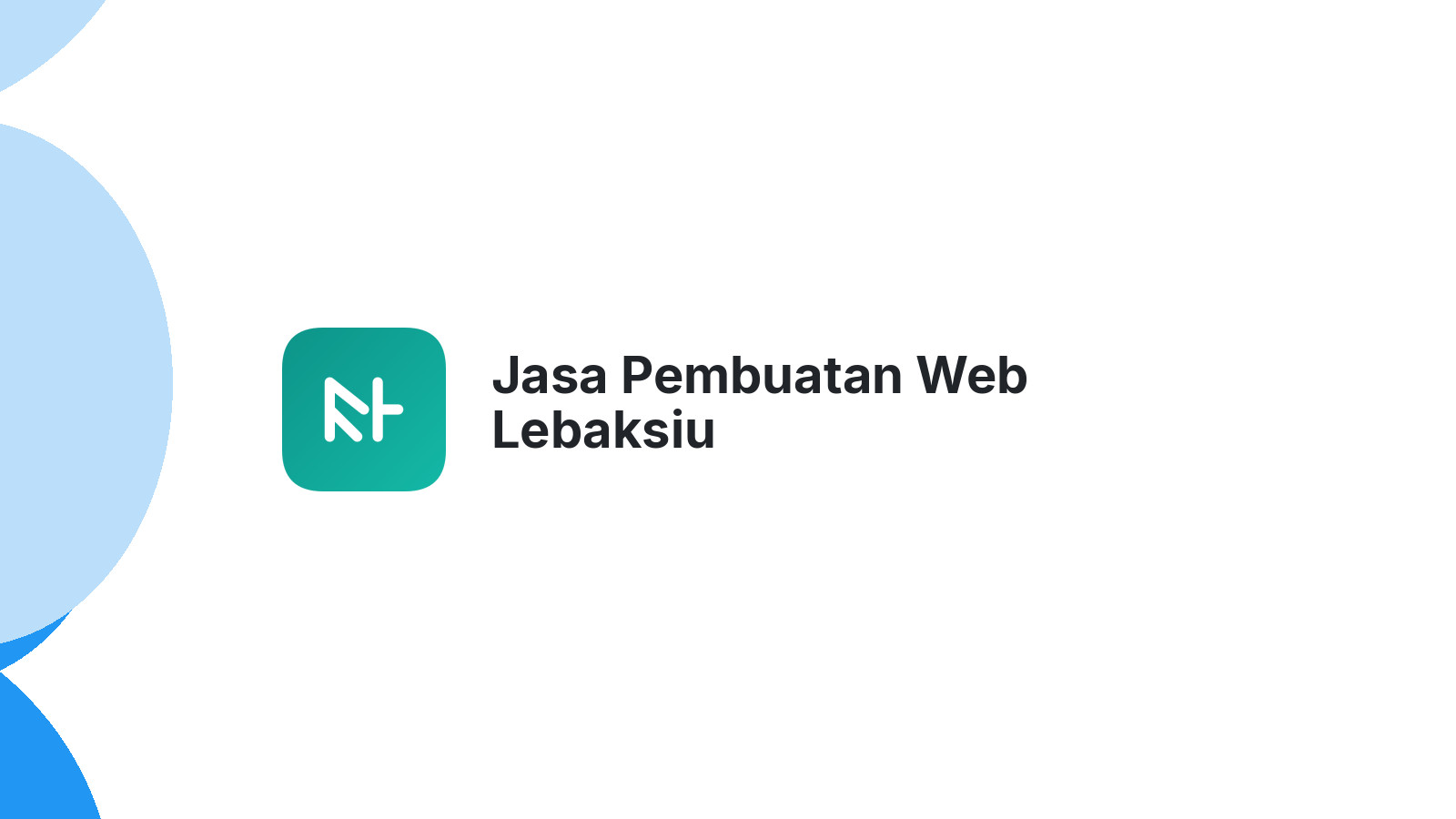 Jasa Pembuatan Web Lebaksiu