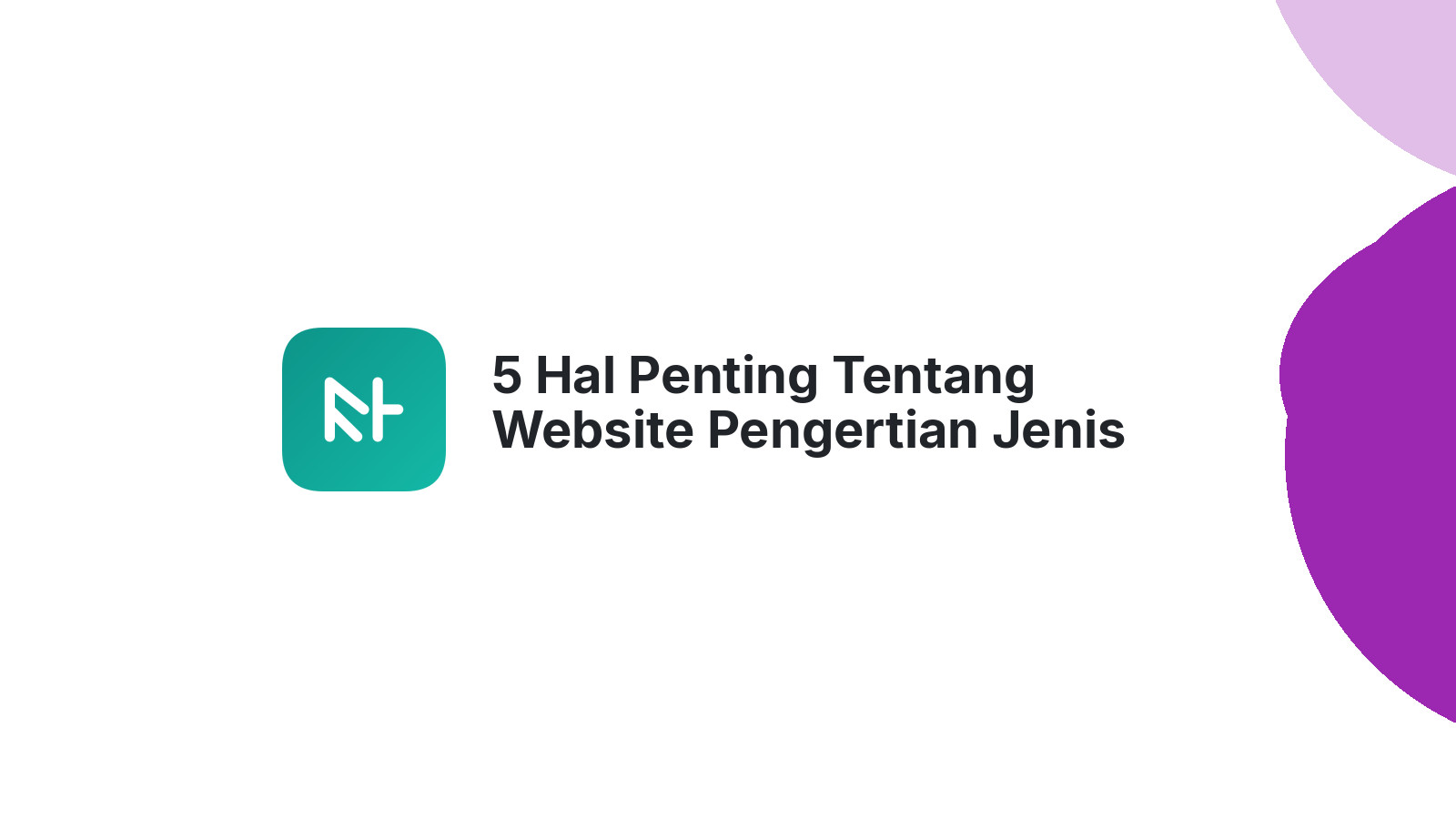 5 Hal Penting Tentang Website Pengertian Jenis Manfaat