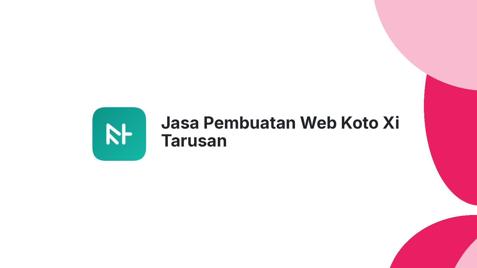 Jasa Pembuatan Web Koto Xi Tarusan