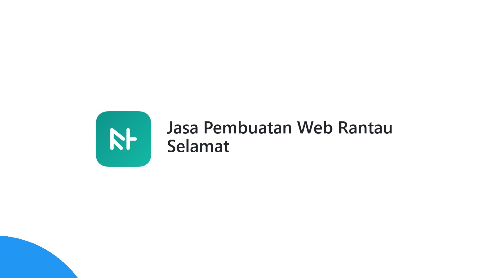 Jasa Pembuatan Web Rantau Selamat