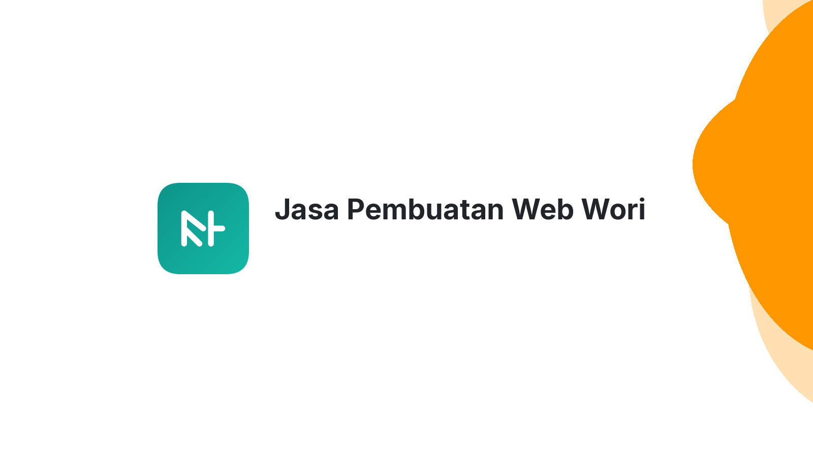 Jasa Pembuatan Web Wori