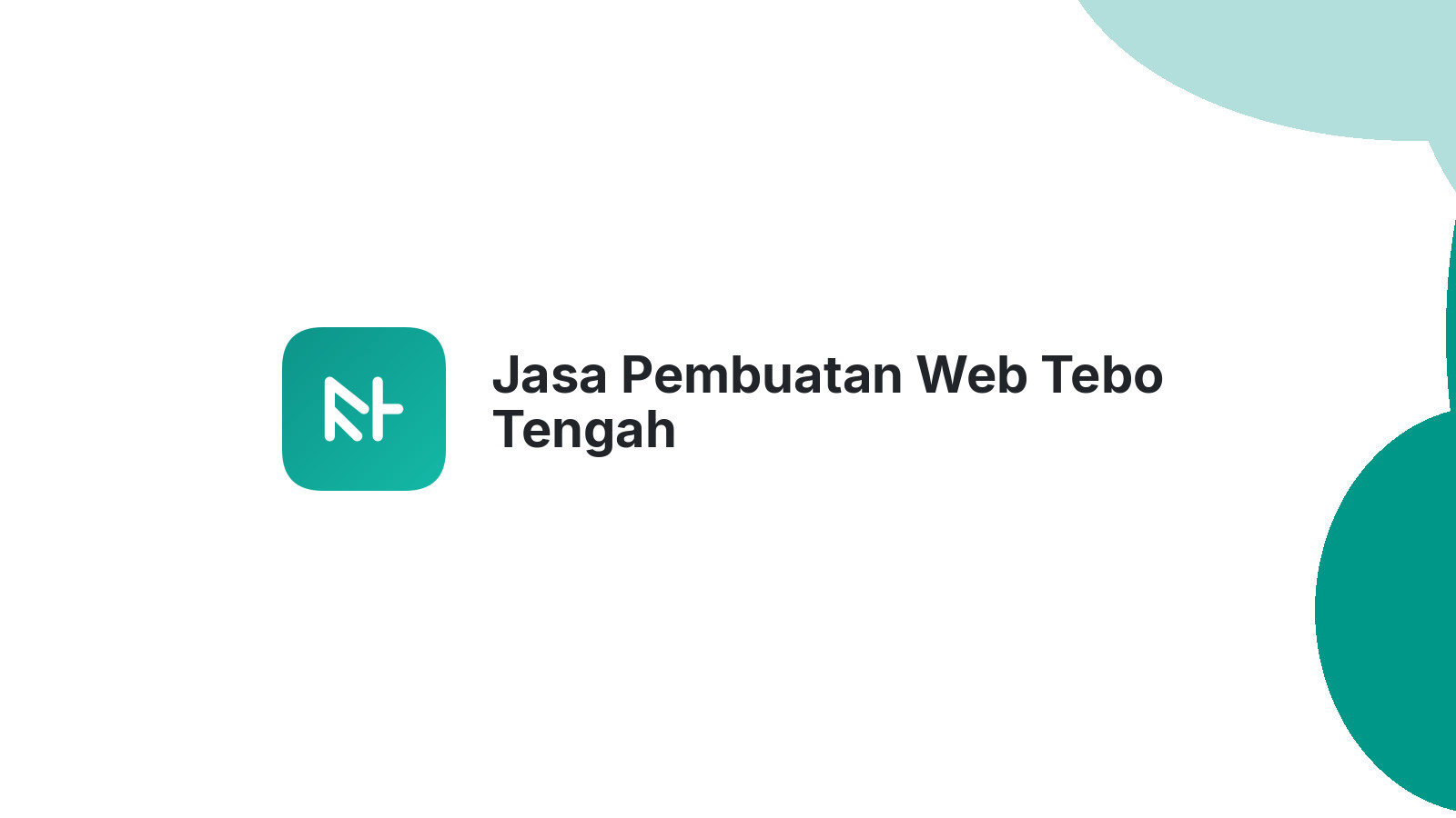 Jasa Pembuatan Web Tebo Tengah