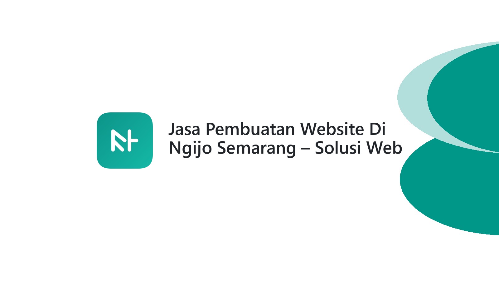 Jasa Pembuatan Website Di Ngijo Semarang ΓÇô Solusi Web UMKM