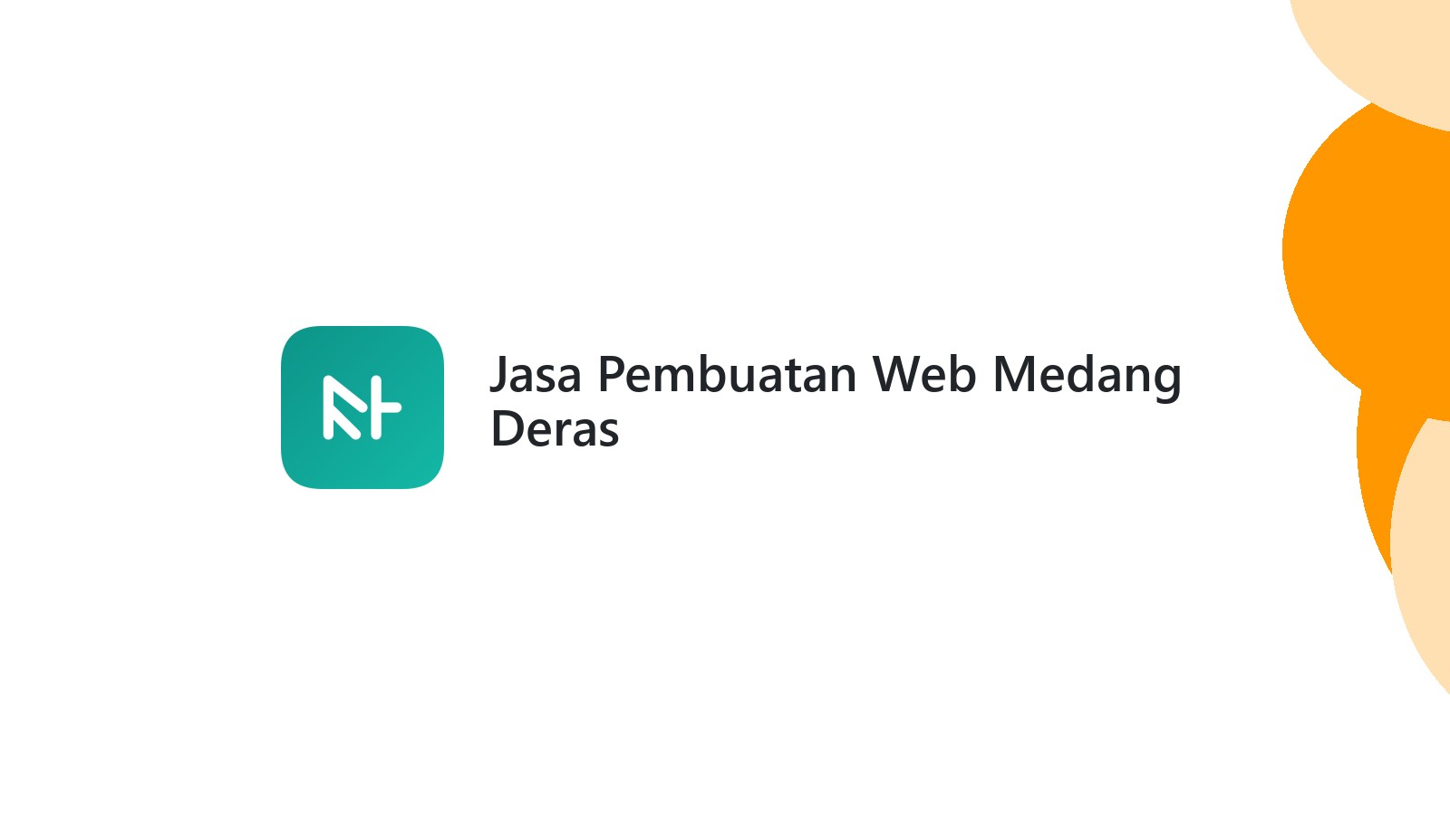 Jasa Pembuatan Web Medang Deras