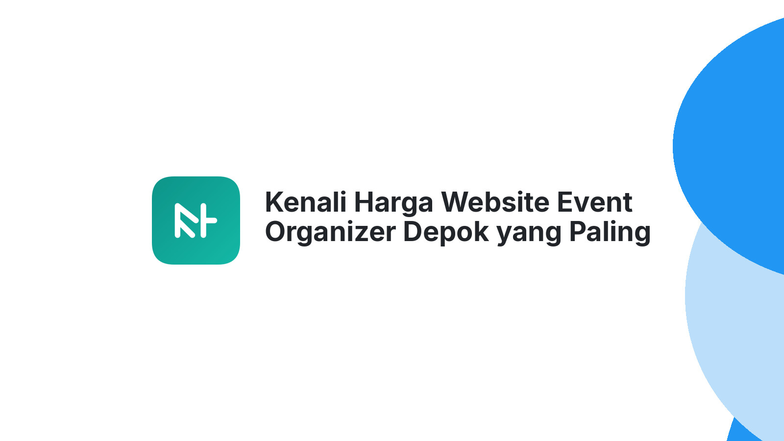 Kenali Harga Website Event Organizer Depok yang Paling Pas 2026